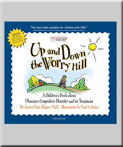 Up and Down the Worry Hill (Third Edition)